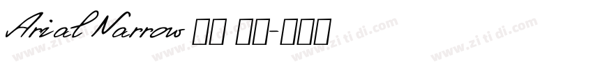 Arial Narrow 粗体 斜体字体转换